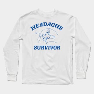 Headache survivor T Shirt, Meme T Shirt, Vintage Cartoon T Shirt, Aesthetic Tee, Unisex Long Sleeve T-Shirt